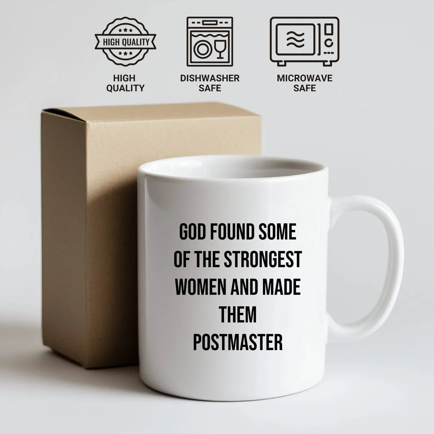 Funny Postmaster Gifts from Friends for Women, Inspirational White Coffee Mug for Graduation, 'God Found Some Of The Strongest Women And Made Them Postmaster'