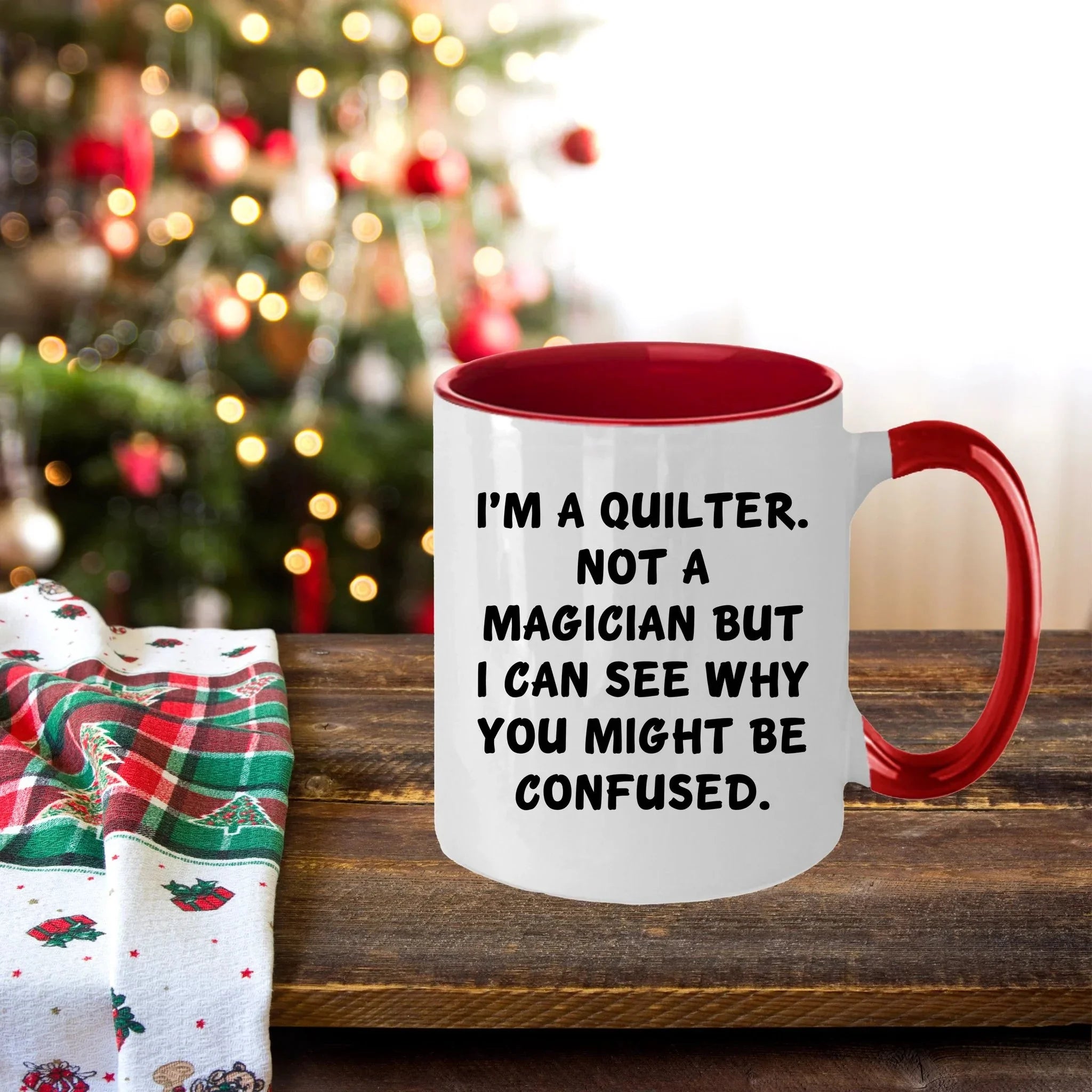 Funny Quilting Two-Tone Coffee Mug for Crafters & Fabric Lovers - I'm a Quilter, Not a Magician - Gift for Quilters