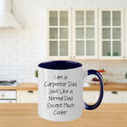 Carpenter Dad Funny Two Tone Coffee Mugs-I Am A Carpenter Dad, Unique Gifts - Mallard Moon