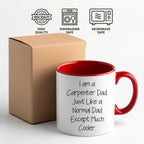 Carpenter Dad Funny Two Tone Coffee Mugs-I Am A Carpenter Dad, Unique Gifts - Mallard Moon