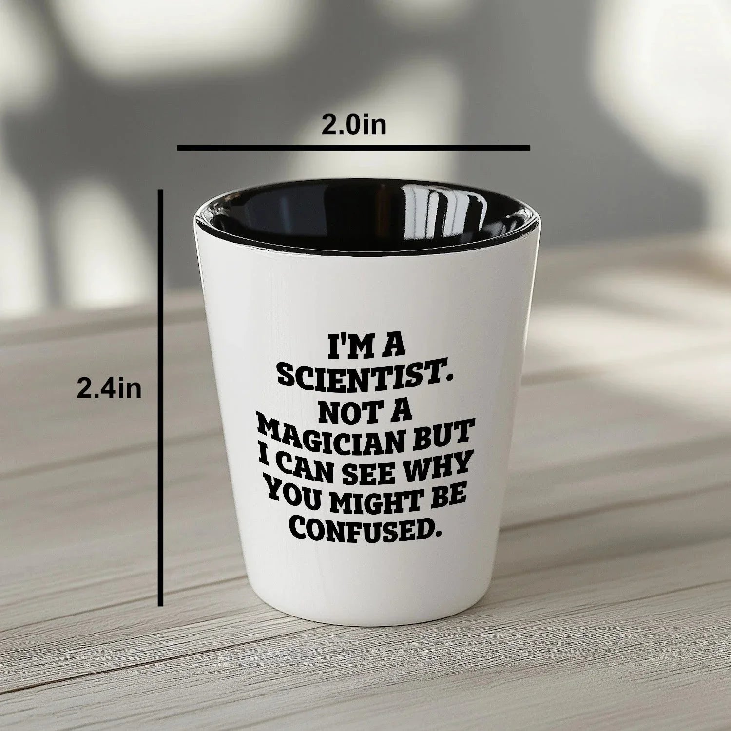 I'm a Scientist. Not a Magician – Funny Shot Glass for Scientists, Lab Techs, and STEM Geeks