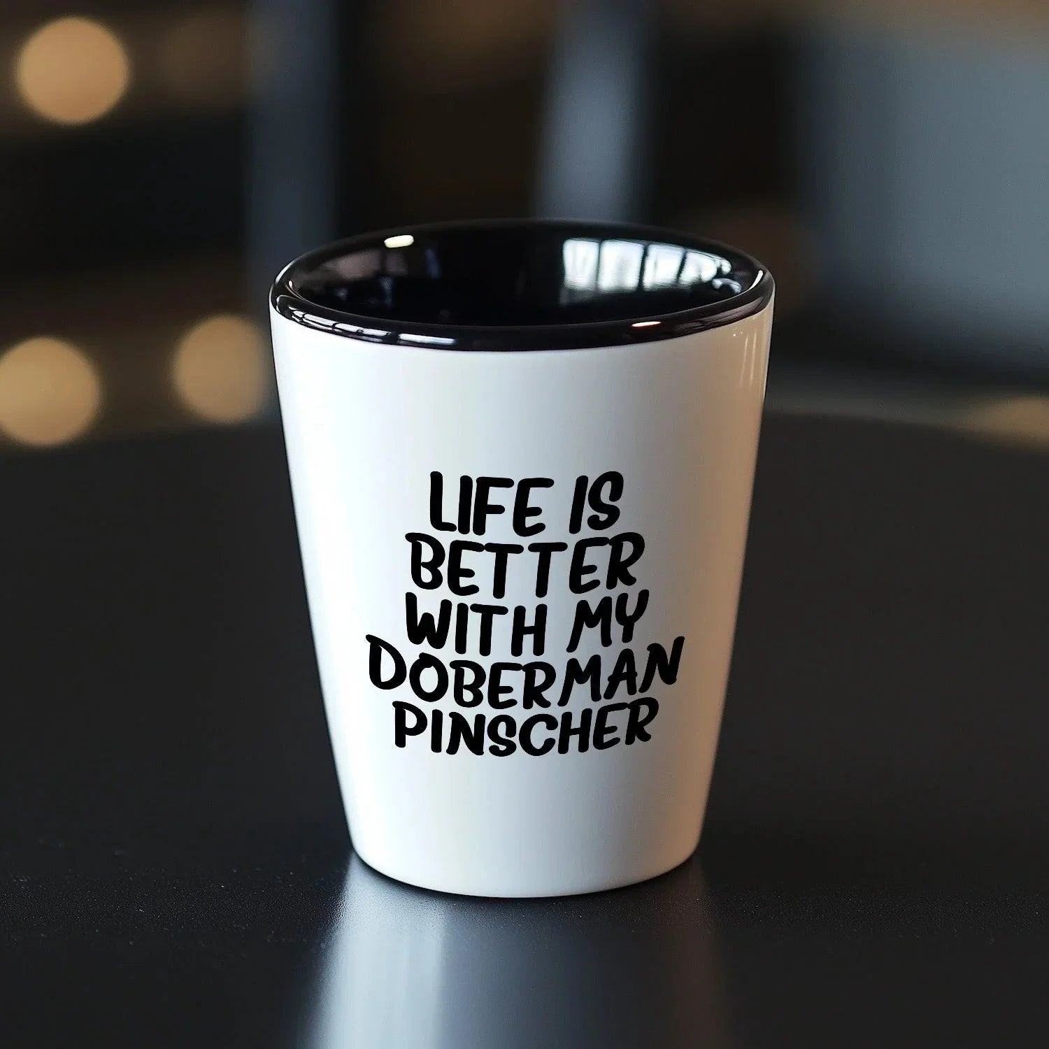 Inspirational Life Is Better With My Doberman Pinscher Funny Shot Glass Gifts Unique Doberman Pinscher Dog Lovers Ceramic, 1.5oz Capacity, Microwave and Dishwasher Safe