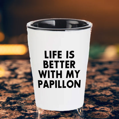 Papillon Dog Lover's Shot Glass, 'Life Is Better With My Papillon' Quote, Unique Mother's Day Unique Gift from Friends, 1.5oz Ceramic Shot Glass, Dishwasher and Microwave Safe - Mallard Moon Gift Shop