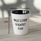 Best Effin' Scientist Ever Scientist Shot Glass Gifts for Mother's Day, Funny White Ceramic 1.5oz Microwave Dishwasher Safe