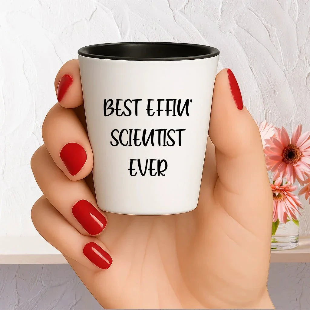 Best Effin' Scientist Ever Scientist Shot Glass Gifts for Mother's Day, Funny White Ceramic 1.5oz Microwave Dishwasher Safe