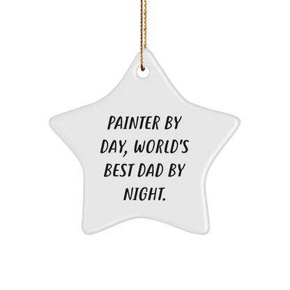 Painter By Day, World's Best Dad By Night Star Ornament Gifts for Christmas