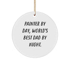 Painter Gifts from Men, Funny Circle Ornament for Christmas Unique Gifts