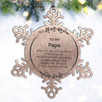 Papa Snowflake Ornament Gifts, To My Papa You are braver than you believe, stronger than you seem, Inspirational Birthday, Christmas Gifts