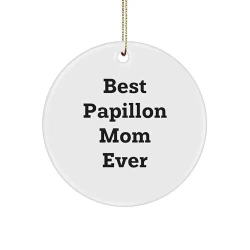 Papillon Dog Circle Ornament Best Papillon Mom Ever Gifts for Christmas