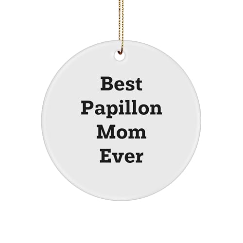 Papillon Dog Circle Ornament Best Papillon Mom Ever Gifts for Christmas