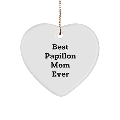Papillon Dog Lover Gifts from Best Papillon Mom Ever for Christmas Heart Ornament