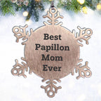 Papillon Dog Lovers Best Papillon Mom Ever Shatterproof Snowflake Ornament Gifts for Papillon Mom Christmas Memorable Presents from Mom to Daughter