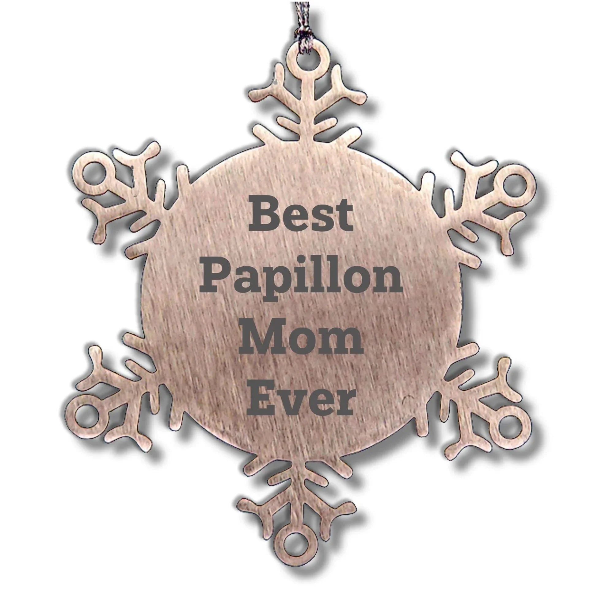 Papillon Dog Lovers Best Papillon Mom Ever Shatterproof Snowflake Ornament Gifts for Papillon Mom Christmas Memorable Presents from Mom to Daughter