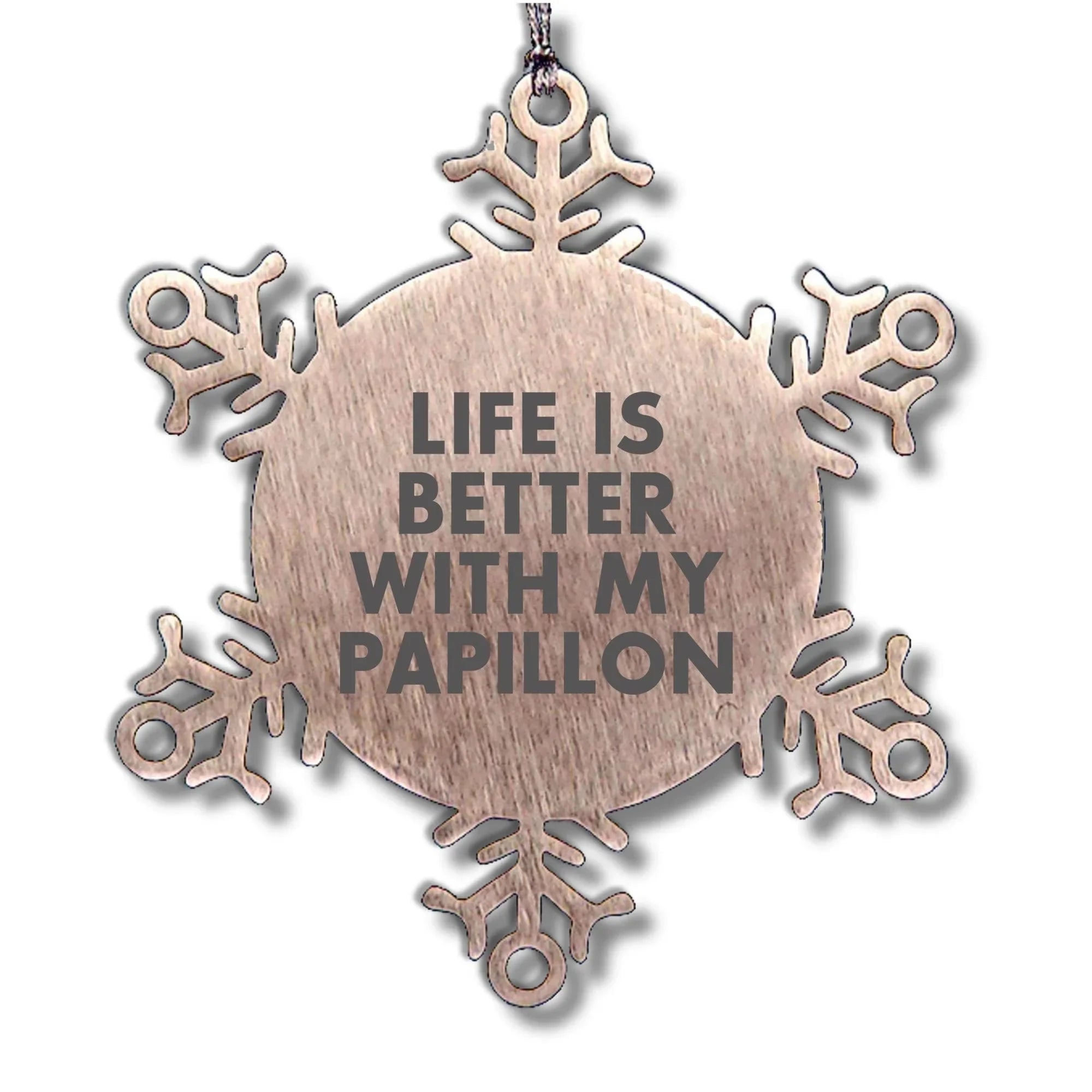 Papillon Dog Lovers Delight Papillon Dog Sweet Gifts for Papillon Dog Owners Life is Better with My Papillon Snowflake Ornament for Christmas
