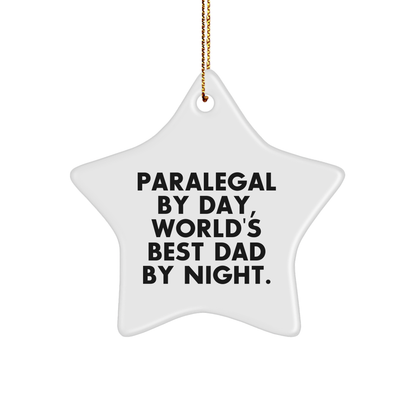Paralegal Star Ornament, Funny Quote Gifts from Men to Paralegal By Day, World's Best Dad By Night, Christmas Unique Gifts for Family