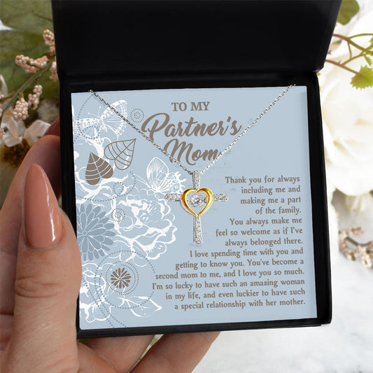 To My Partner's Mom You Make Me Feel Welcomed Cross Pendant Necklace - Mallard Moon Gift Shop
