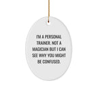 Personal Trainers' Funny Oval Ornament Gifts from Friends for Christmas - 'I'm A Personal Trainer...'