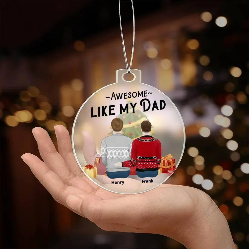 Personalized Awesome Like My Dad Acrylic Keepsake Ornament