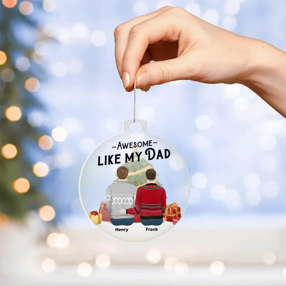 Personalized Awesome Like My Dad Acrylic Keepsake Ornament