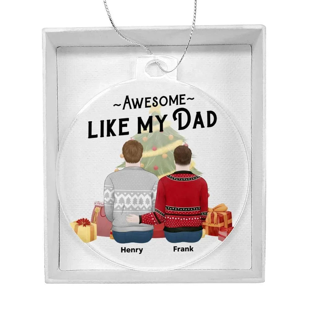 Personalized Awesome Like My Dad Acrylic Keepsake Ornament