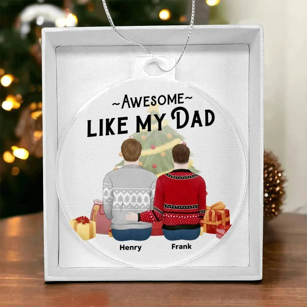Personalized Awesome Like My Dad Acrylic Keepsake Ornament
