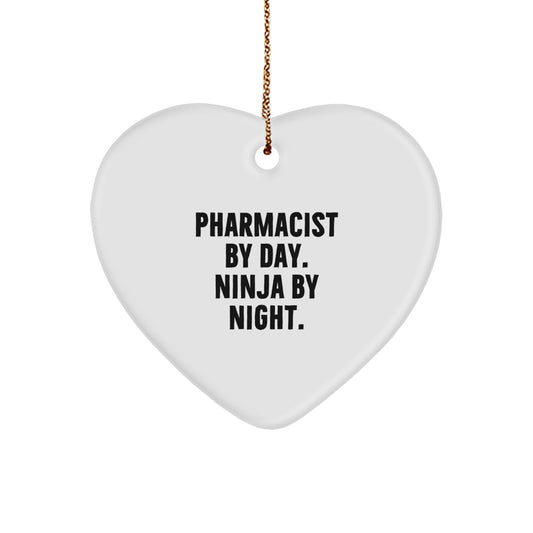 Pharmacist Gifts by Day, Ninja by Night Funny Heart Ornament, Gifts from Friends for Christmas