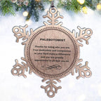 Phlebotomist Snowflake Ornament – “Thanks for Being Who You Are” Christmas & Appreciation Gift