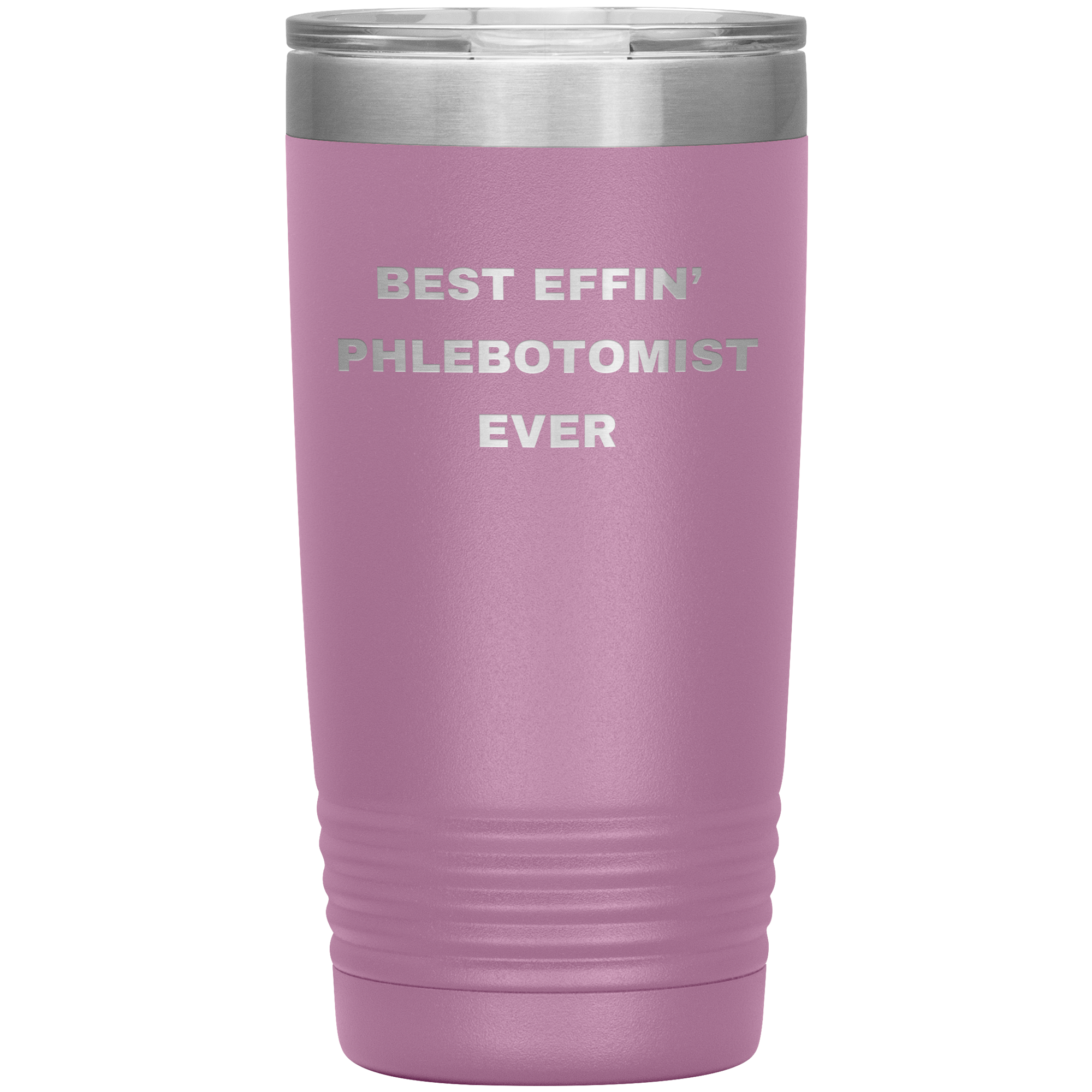 Phlebotomist Stainless Steel Polar 20 oz Travel Mug - Best Effin’ Phlebotomist Ever Gift for Lab Techs, Nurses