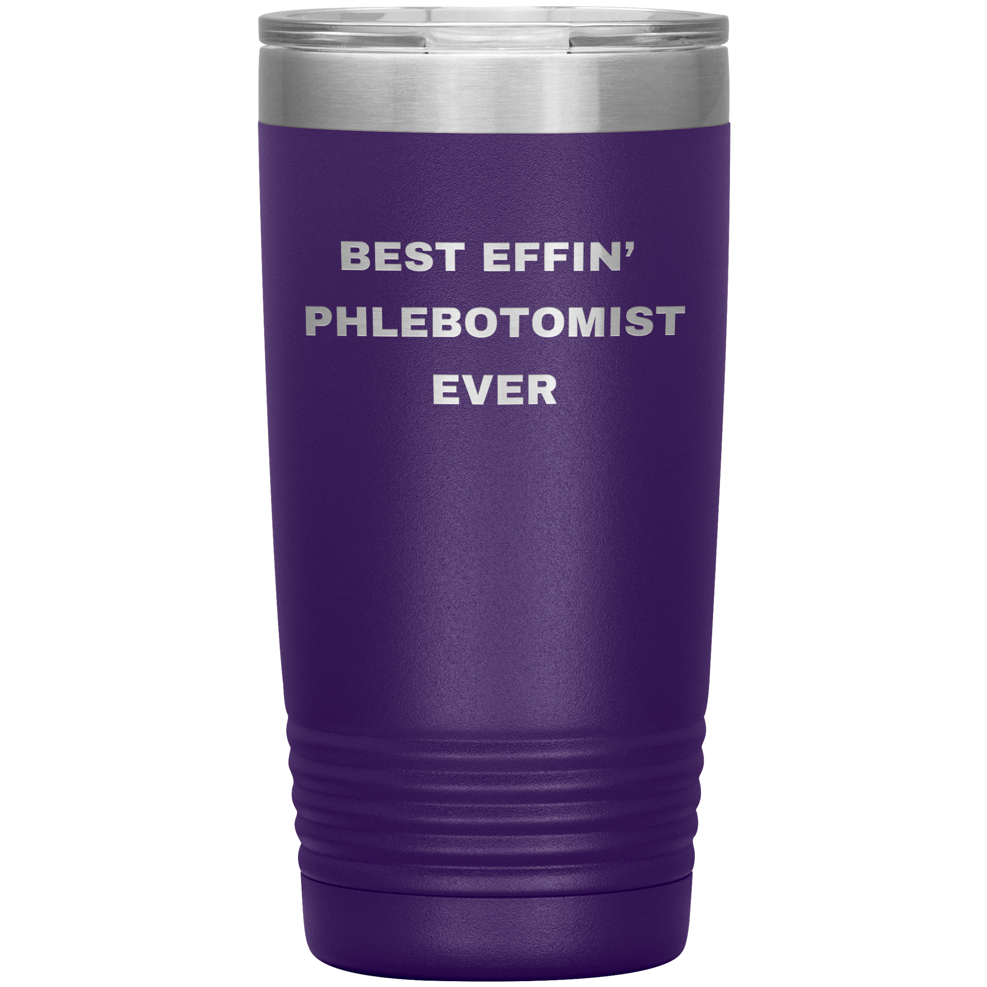 Phlebotomist Stainless Steel Polar 20 oz Travel Mug - Best Effin’ Phlebotomist Ever Gift for Lab Techs, Nurses
