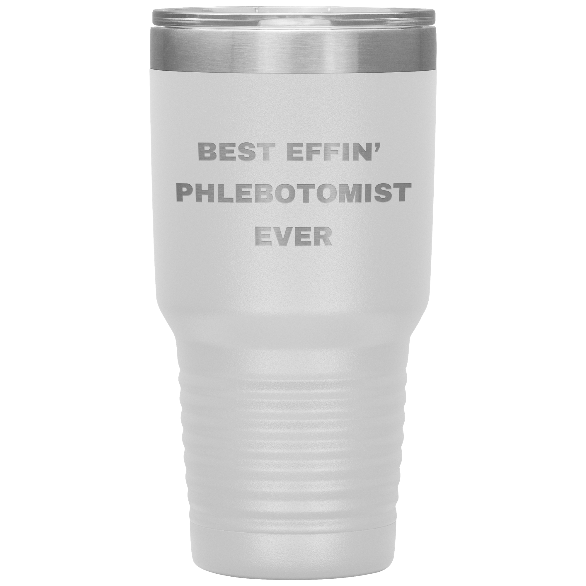 Phlebotomist Stainless Steel Polar 30 oz Travel Mug - Best Effin’ Phlebotomist Ever Gift for Lab Techs, Nurses