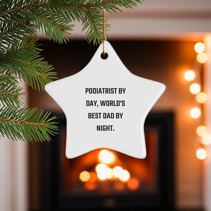 Podiatrist Gifts 'Podiatrist By Day, World's Best Dad By Night.' Star Ornament for Christmas, Funny White Star Shaped MDF Decor
