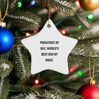 Podiatrist Gifts 'Podiatrist By Day, World's Best Dad By Night.' Star Ornament for Christmas, Funny White Star Shaped MDF Decor
