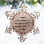 Porter Snowflake Ornament - Thanks for being who you are - Birthday Christmas Jewelry Gifts Coworkers Colleague Boss