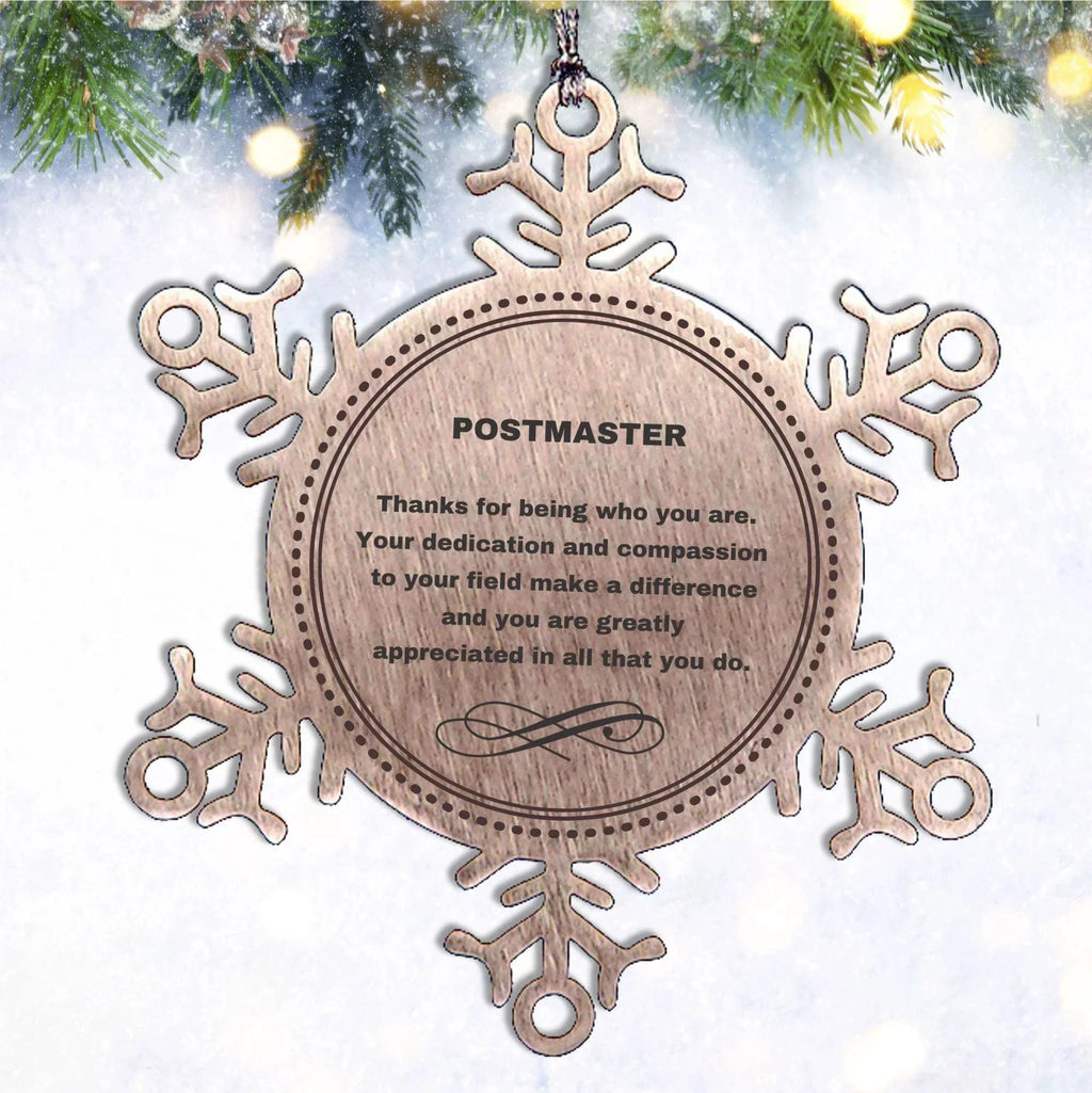 Postmaster Snowflake Ornament - Thanks for being who you are - Birthday Christmas Jewelry Gifts Coworkers Colleague Boss