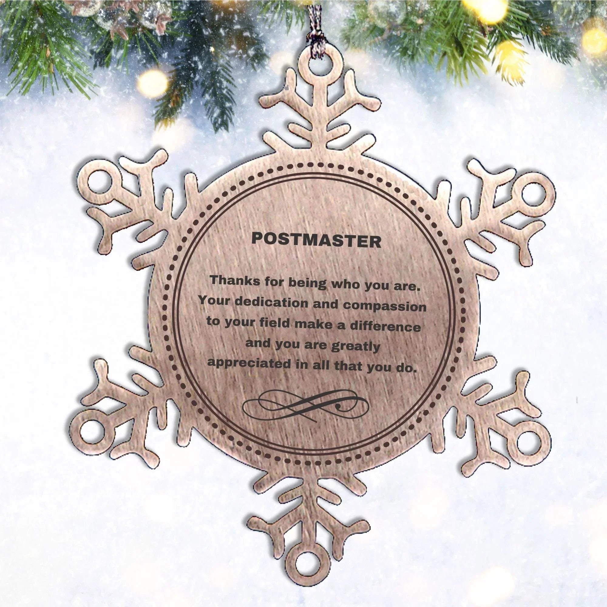 Postmaster Snowflake Ornament - Thanks for being who you are - Birthday Christmas Jewelry Gifts Coworkers Colleague Boss