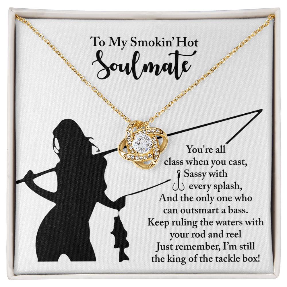 To My Smokin' Hot Soulmate - Fishing Themed Message Card with Love Knot Necklace - Mallard Moon Gift Shop