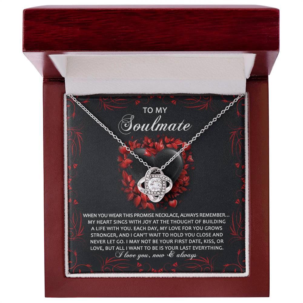 To My Soulmate - Love Knot Necklace – A Promise of Eternal Love and Devotion