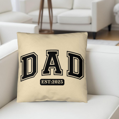 Personalized DAD Throw Pillow – Custom Year Gift for New Dads | Soft Spun Polyester, Double-Sided Print, 5 Sizes Available - Mallard Moon Gift Shop