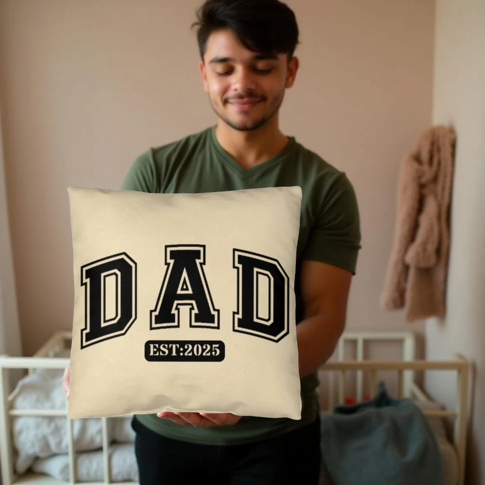 Personalized DAD Throw Pillow – Custom Year Gift for New Dads | Soft Spun Polyester, Double-Sided Print, 5 Sizes Available