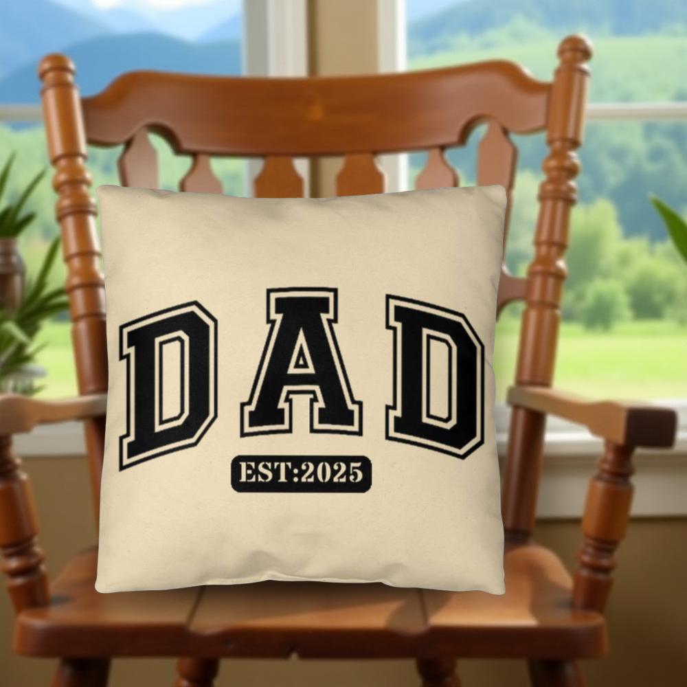 Personalized DAD Throw Pillow – Custom Year Gift for New Dads | Soft Spun Polyester, Double-Sided Print, 5 Sizes Available - Mallard Moon Gift Shop