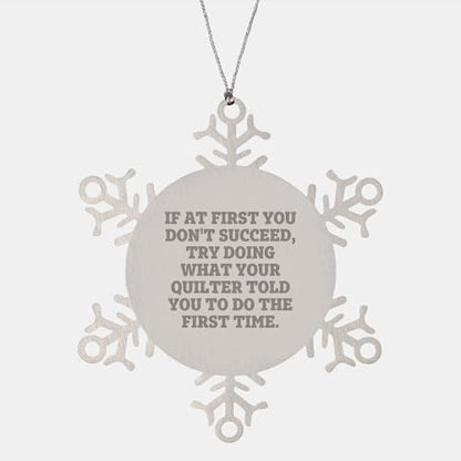 Quilter's Snowflake Ornament Gifts from Friends - Funny Quote Christmas Ornament for Quilter Lovers and Home Decor