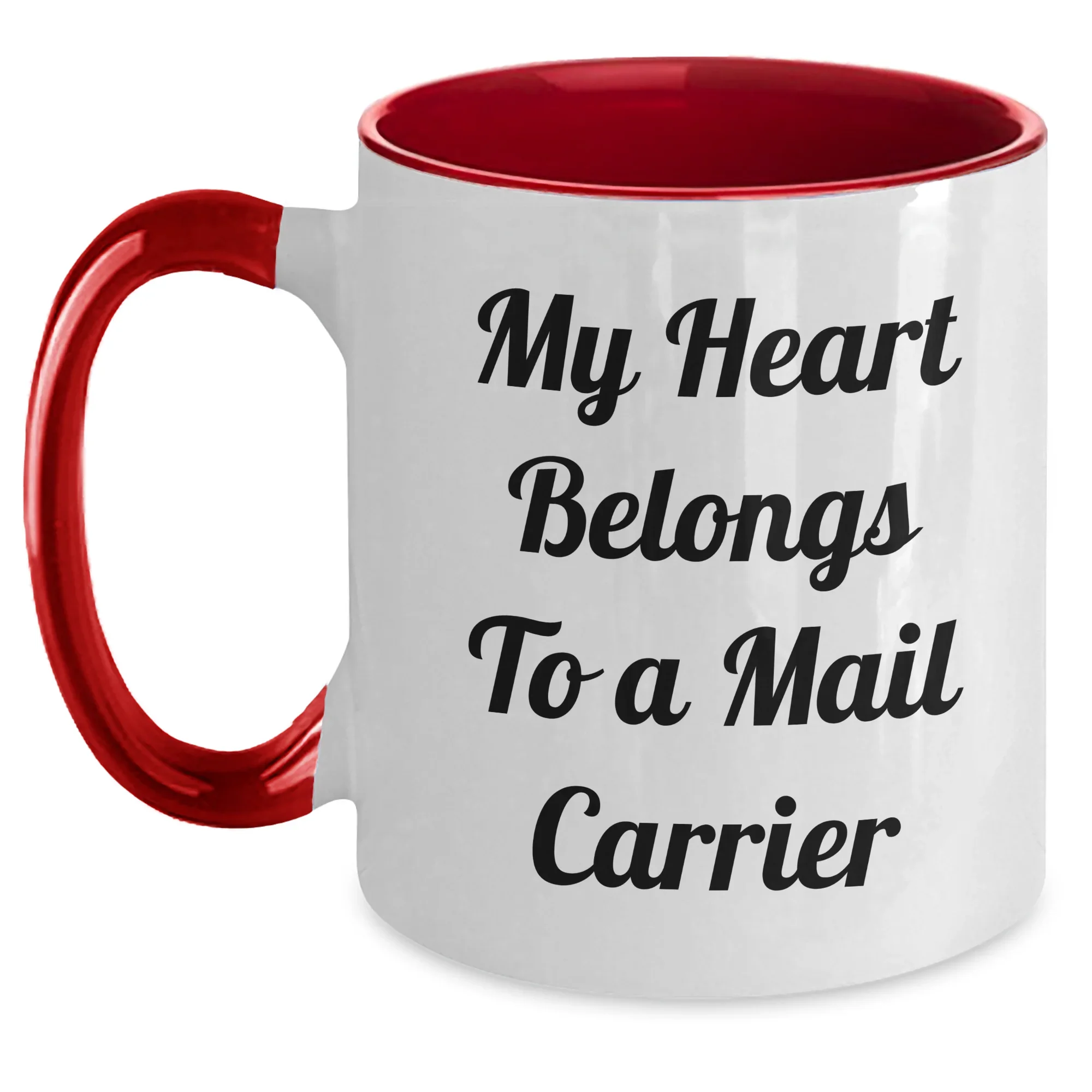 Funny Mail Carrier Gifts from Men to Mail Carrier Two Tone Coffee Mugs with Quote 'My Heart Belongs To A Mail Carrier' for Mother's Day