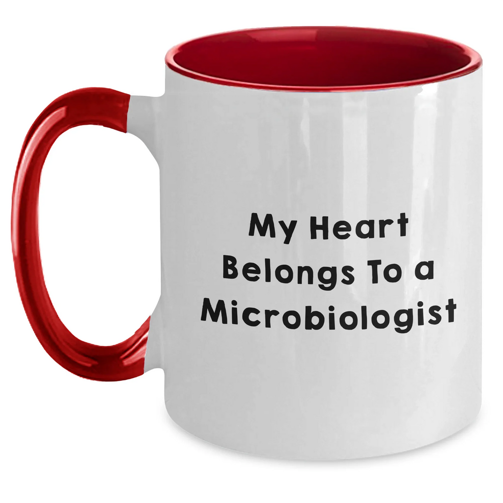 Funny Microbiologist Gifts from Friends for Graduation Unique Two Tone Coffee Mug My Heart Belongs To A Microbiologist