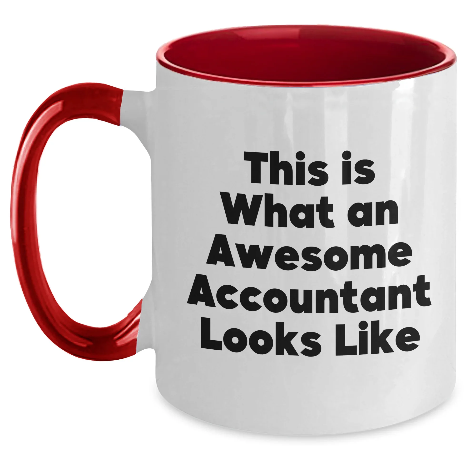 Funny Accountant Gifts from Friends - This Is What An Awesome Accountant Looks Like, Two Tone Coffee Mug for Dad's Special Day, Gifts for Accountant