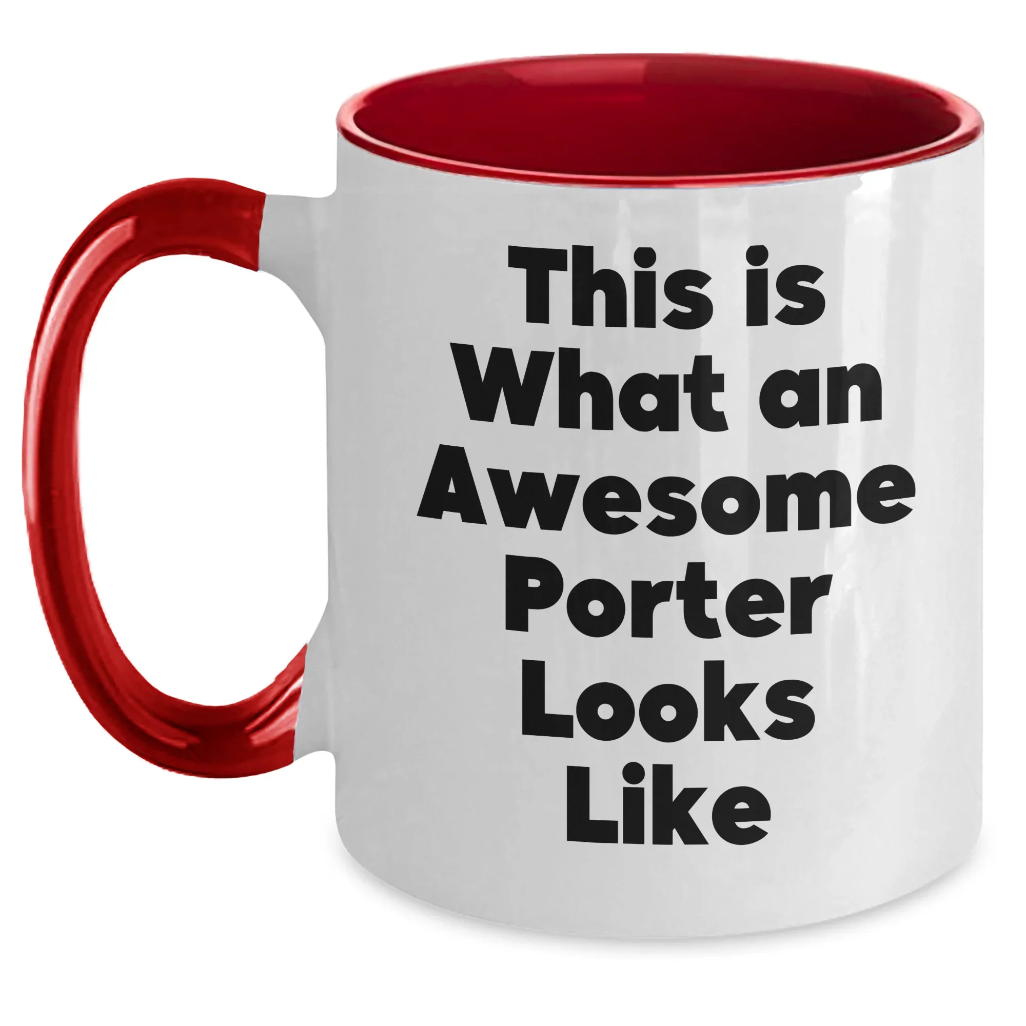 Funny Porter Gifts for Men - This Is What An Awesome Porter Looks Like Two Tone Coffee Mug, Gifts from Men to Porter, Unique Father's Day Unique Gifts for Porter