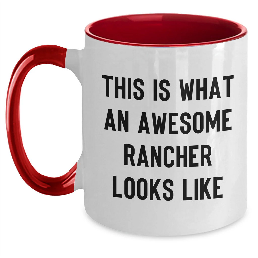 Funny Rancher Gifts from Men, Gift Ideas for Awesome Ranchers on Father's Day, Two Tone Coffee Mug