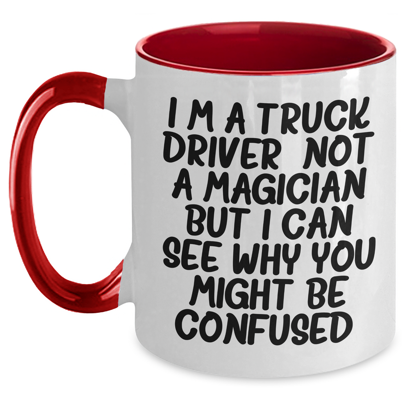 Truck Driver Gifts: Funny Quote Two Tone Coffee Mug, Gifts from Friends for Father's Day, Unique Presents for Men - Main