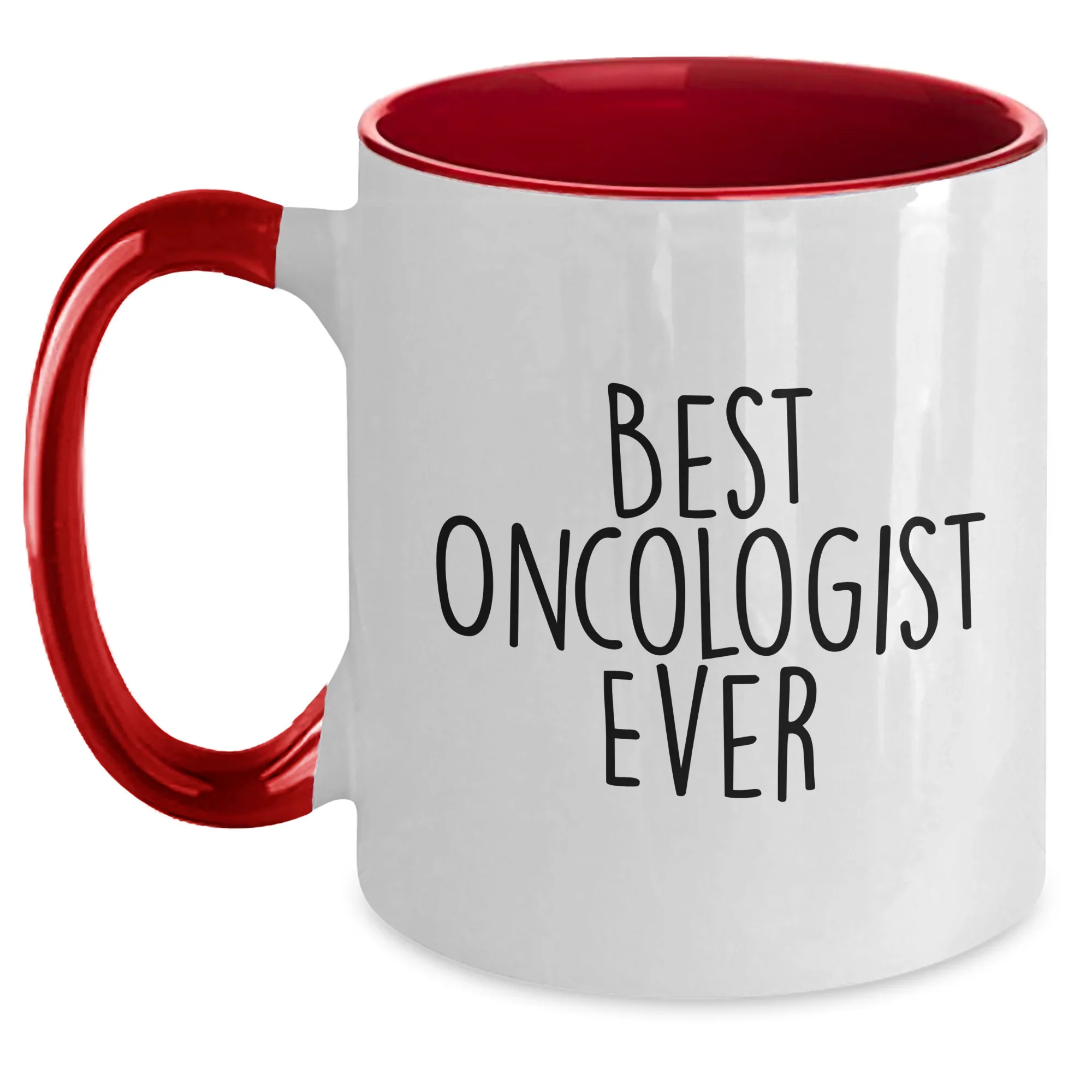 Funny Oncologist Gifts from Men to Oncologists, Best Oncologist Ever, Mother's Day Unique Gifts, Two Tone Coffee Mug