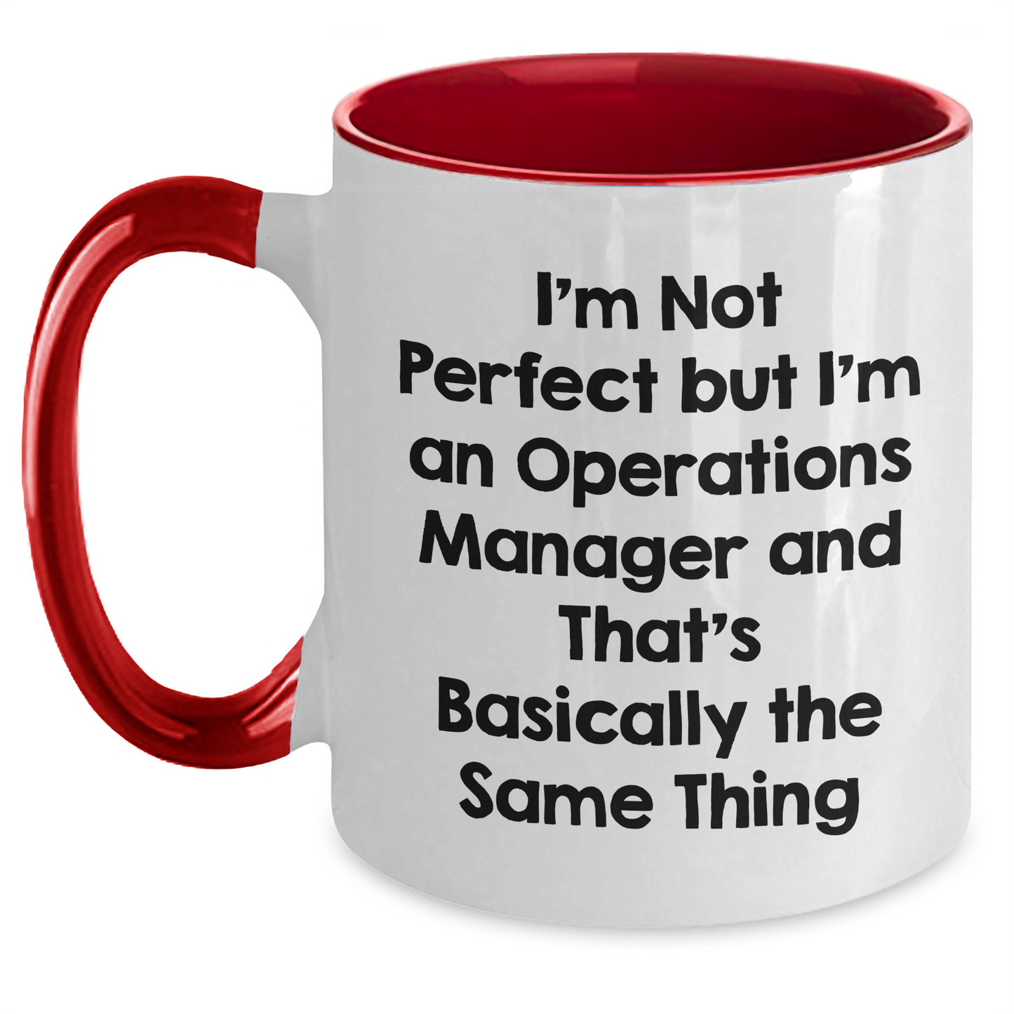Funny Operations Manager Quotes Gifts from Men for Mother's Day Unique Two Tone Coffee Mugs, Operations Manager Humor, Operations Manager Appreciation, Best Mom Ever, Ceramic Mugs, 11oz - Main