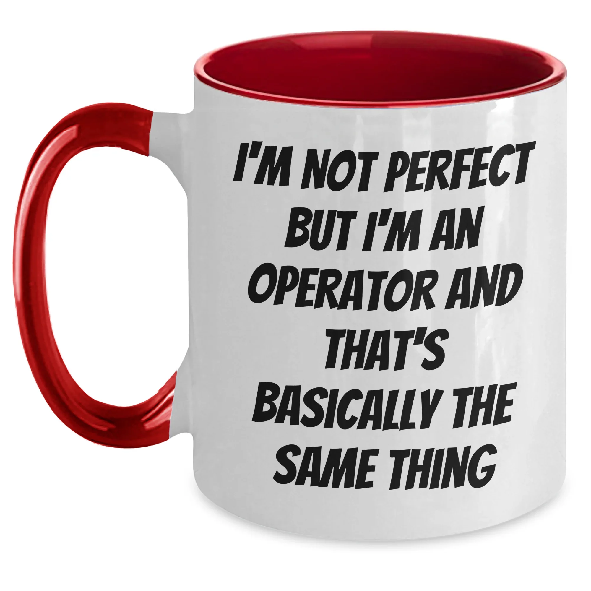 Operator's Humorous Inspiration Gifts from Men to Operator, Two Tone Coffee Mug for Mother's Day